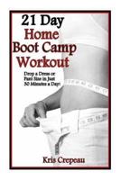 21 Day Home Boot Camp Workout