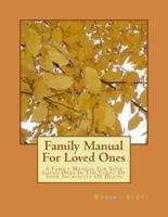 Family Manual For Loved Ones