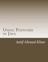 Using Pointers in Java