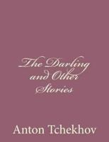 The Darling and Other Stories