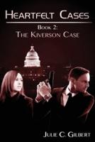The Kiverson Case
