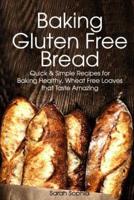 Baking Gluten Free Bread