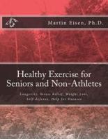 Healthy Exercise for Seniors and Non-Athletes