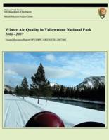 Winter Air Quality in Yellowstone National Park 2006 - 2007
