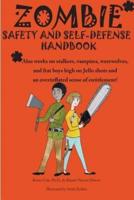 Zombie Safety and Self-Defense Handbook