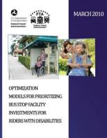 Optimization Models for Prioritizing Bus Stop Facility Investments for Riders With Disabilities