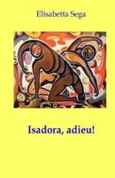 Isadora, Adieu!