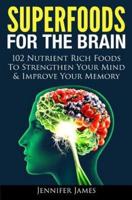 Superfoods for the Brain