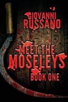 Meet the Moseleys