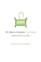 31 Days of Prayer for Baby