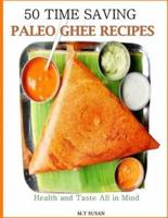 50 Time Saving Paleo Ghee Recipes