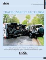 Traffic Safety Facts 2004