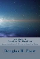 An Ode to Stephen W. Hawking