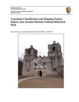 Vegetation Classification and Mapping Project Report, San Antonio Missions National Historical Park