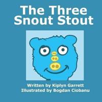 The Three Snout Stout