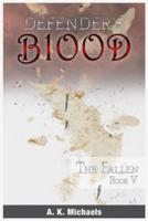 Defender's Blood The Fallen