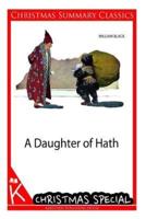 A Daughter of Hath [Christmas Summary Classics]