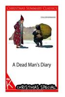A Dead Man's Diary [Christmas Summary Classics]