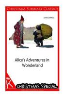 Alice's Adventures in Wonderland [Christmas Summary Classics]