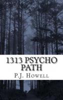 1313 Psycho Path