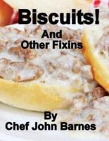 Biscuits and Other Fixins