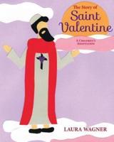 The Story of Saint Valentine