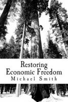 Restoring Economic Freedom