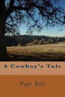 A Cowboy's Tale