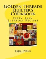 Golden Threads Quilter's Cookbook