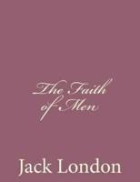 The Faith of Men