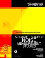 Aircraft Source Noise Measurement Studies