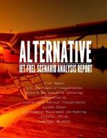 Alternative Jet Fuel Scenario Analysis Report