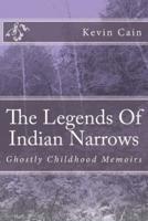 The Legends of Indian Narrows