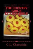 The Country Girl's Kitchen Bible