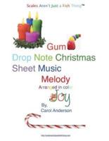 Christmas Sheet Music Gum Drop Notes - Melody