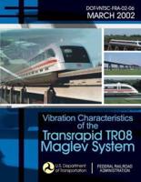 Vibration Characteristics of the Transrapid Tr08 Maglev System