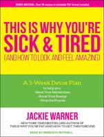 This Is Why You're Sick and Tired