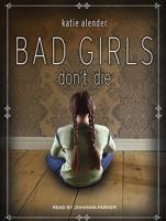 Bad Girls Don't Die