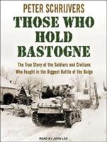 Those Who Hold Bastogne