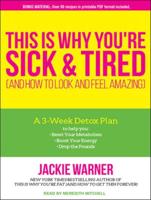 This Is Why You're Sick and Tired