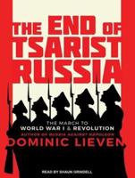 The End of Tsarist Russia