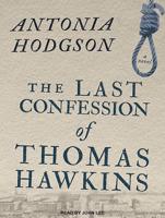 The Last Confession of Thomas Hawkins