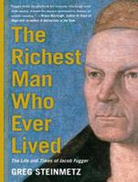 The Richest Man Who Ever Lived