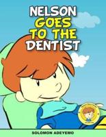 Nelson Goes To The Dentist