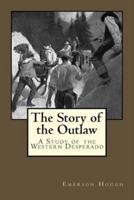 The Story of the Outlaw