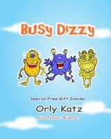 Busy Dizzy: (Inspirational bedtime story for kids ages 4-8)
