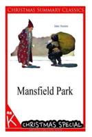 Mansfield Park [Christmas Summary Classics]