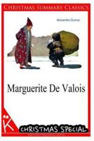 Marguerite De Valois [Christmas Summary Classics]
