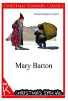 Mary Barton [Christmas Summary Classics]