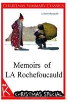 Memoirs of La Rochefoucauld [Christmas Summary Classics]